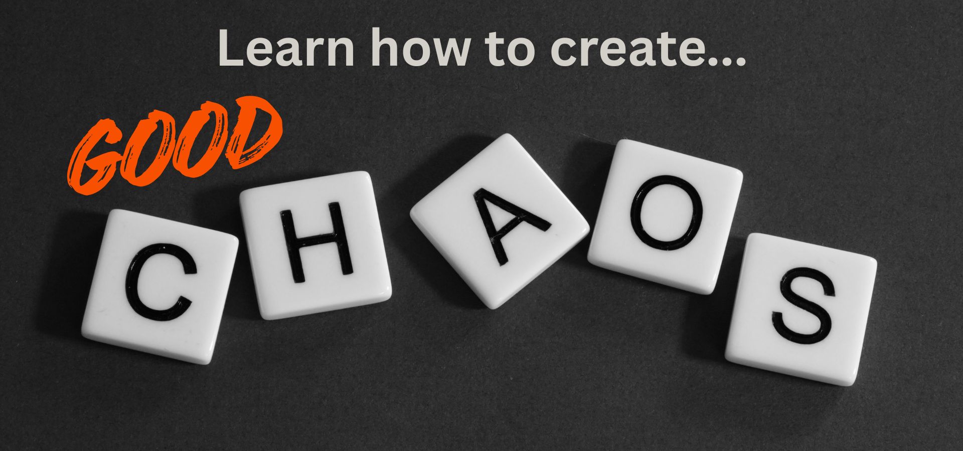 Why Chaos Is Inevitable in a Startup and How Founders Can Turn It Into Their Competitive Advantage